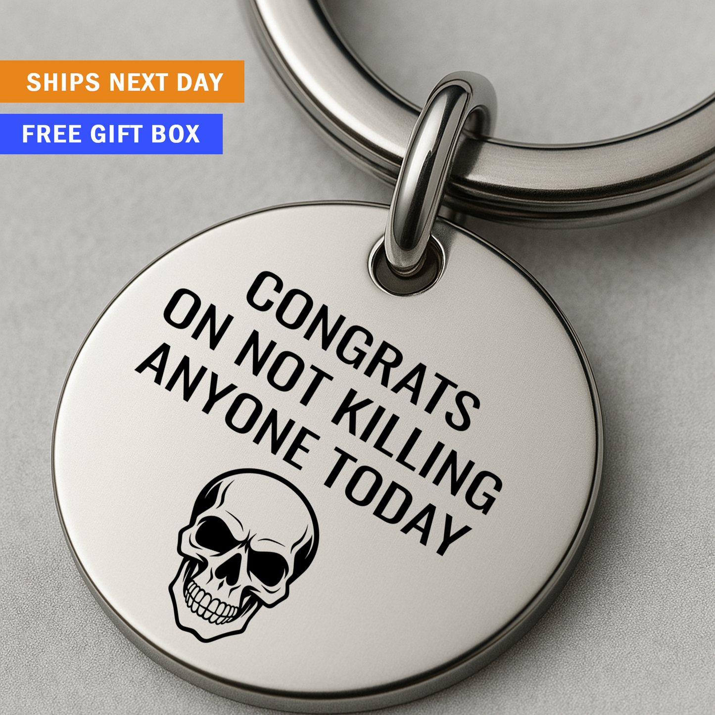 Congrats on Not Killing Anyone Today Keychain | Funny Gift for Coworkers, Friends, or Burnt-Out Humans